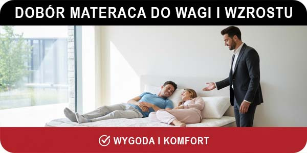 Jak dobrać materac do wagi i wzrostu? Praktyczny poradnik